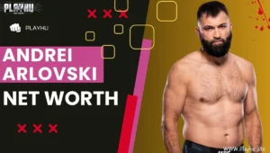 Andrei Arlovski Net Worth