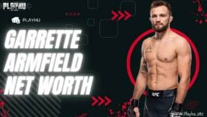 Garrett Armfield Net Worth