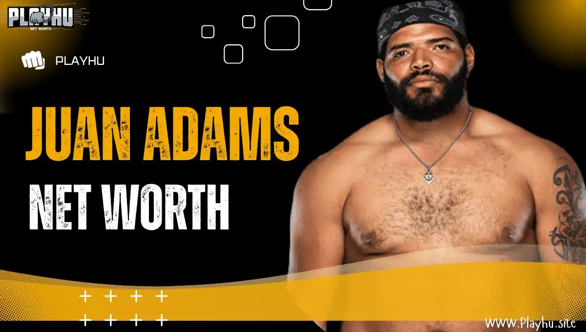Juan Adams Net Worth